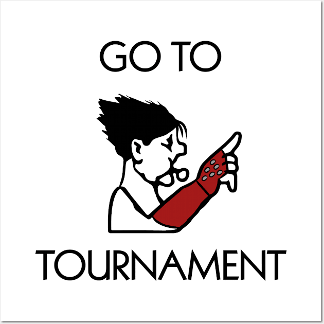 Go to Tournament Wall Art by Jawes